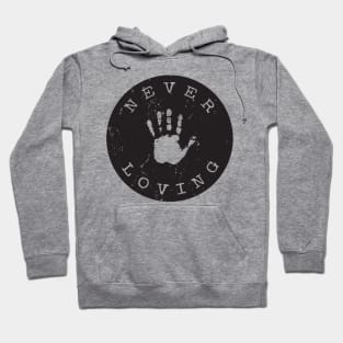 'Never Stop Loving' Radical Kindness Anti Bullying Shirt Hoodie